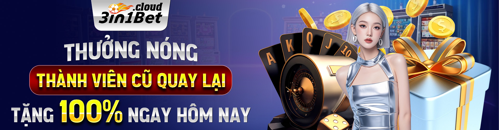 3IN1BET - Trang Chủ 3IN1BET.COM Đăng Ký Rep Đẳng Cấp Mới Nhất 2025 10 Thưởng nóng thành viên cũ quay lại tặng 100% ngay hôm nay (1)