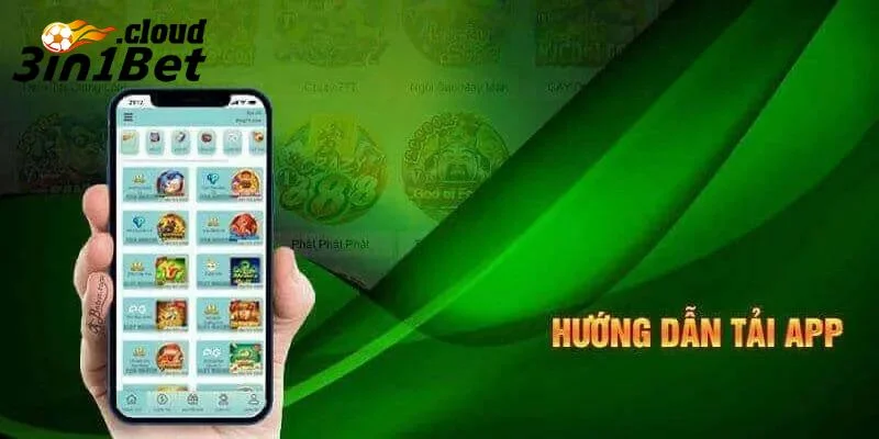 Tải App 3IN1BET - Cơ Hội Nhận Ngàn Quà Tặng Hấp Dẫn Liền Tay 2 Tải 3IN1BET nhận ngàn ưu đãi